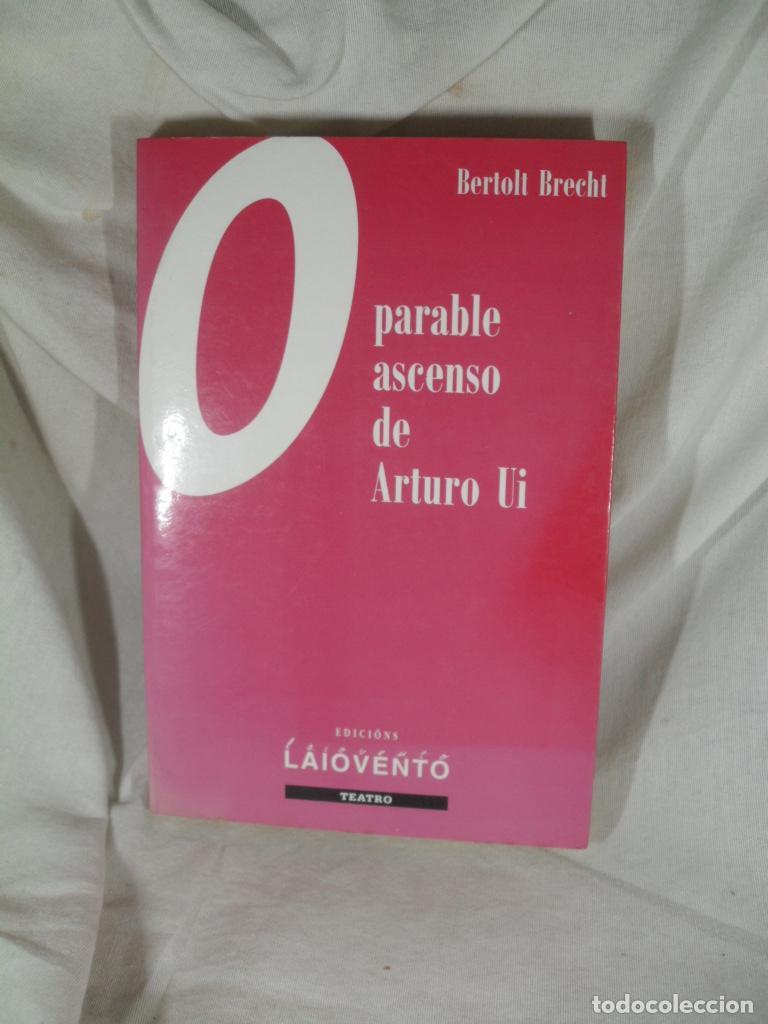 Libros: O PARABLE ASCENSO DE ARTURO UI - BERTOLT BRECHT - Foto 1