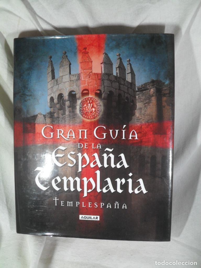 Libros: GRAN GUIA DE LA ESPA&Ntilde;A TEMPLARIA - VARIOS - Foto 1