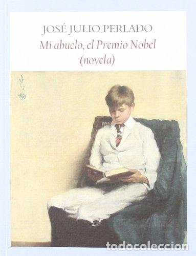 Libros: Mi abuelo, el Premio Nobel - Foto 1