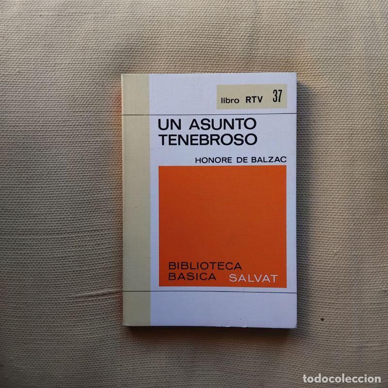 Libros: Un asunto tenebroso - Honor&eacute; de Balzac - Foto 1