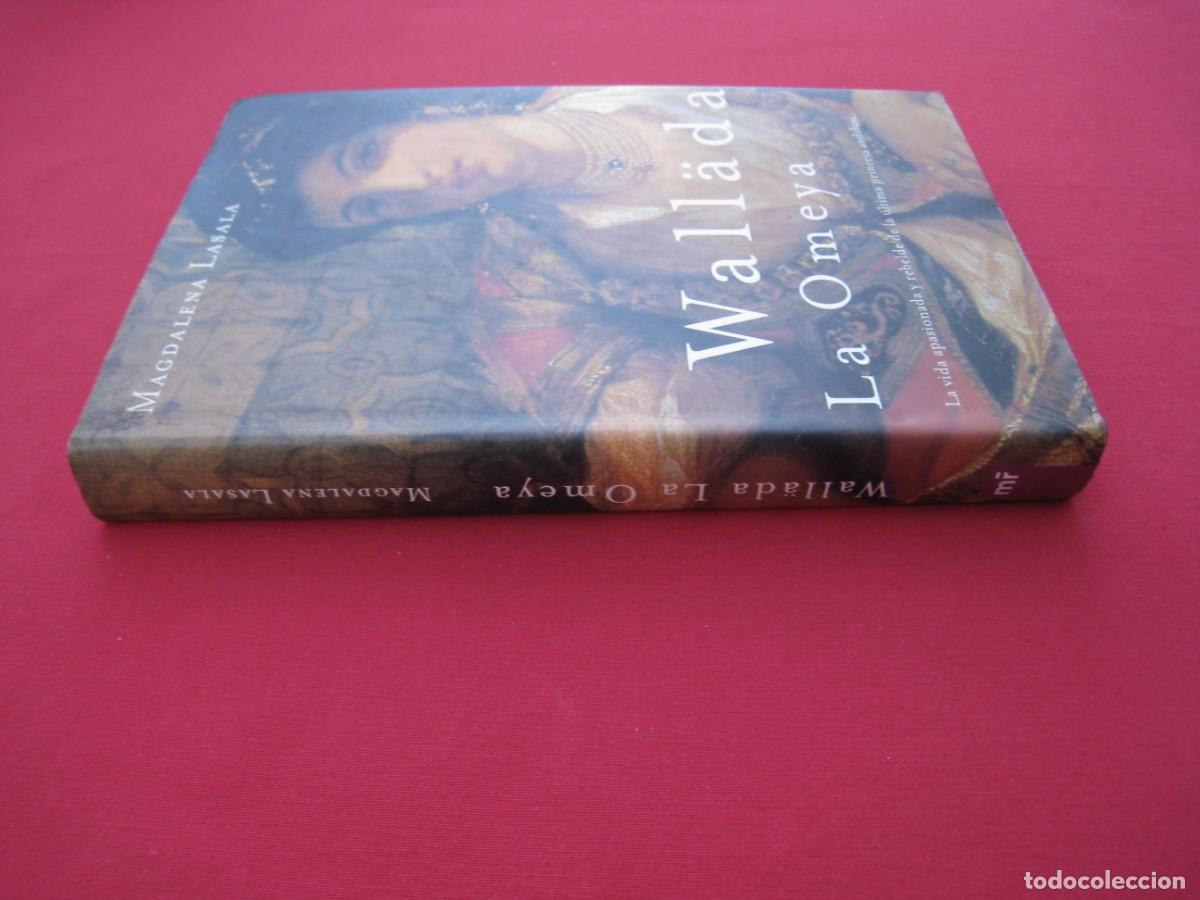 Libros: WALLADA LA OMEYA - MAGDALENA LASALA - EDICIONES MARTINEZ ROCA. - Foto 3