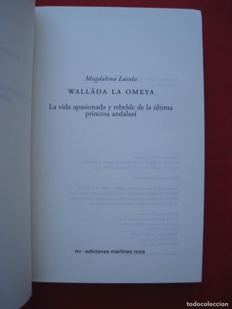 Libros: WALLADA LA OMEYA - MAGDALENA LASALA - EDICIONES MARTINEZ ROCA. - Foto 7
