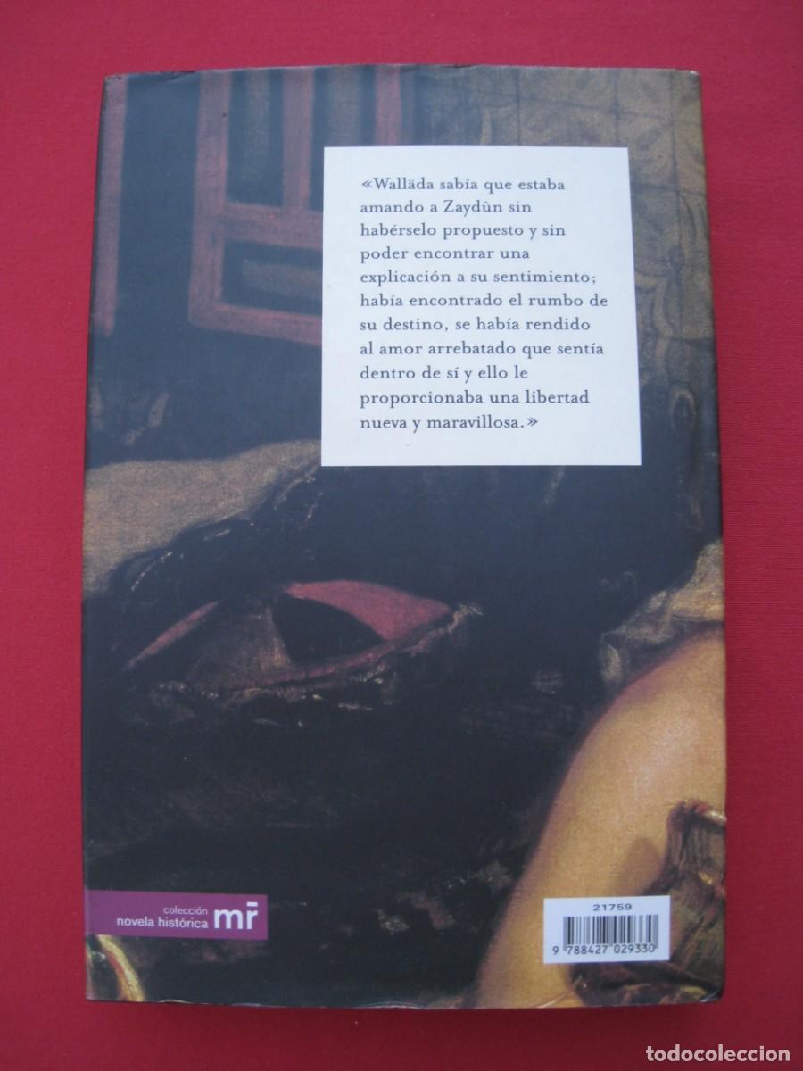 Libros: WALLADA LA OMEYA - MAGDALENA LASALA - EDICIONES MARTINEZ ROCA. - Foto 15