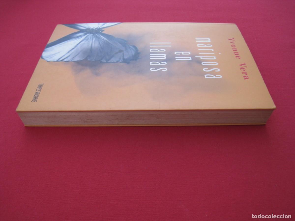Libros: MARIPOSA EN LLAMAS - YVONNE VERA - EDICIONES B. - Foto 5