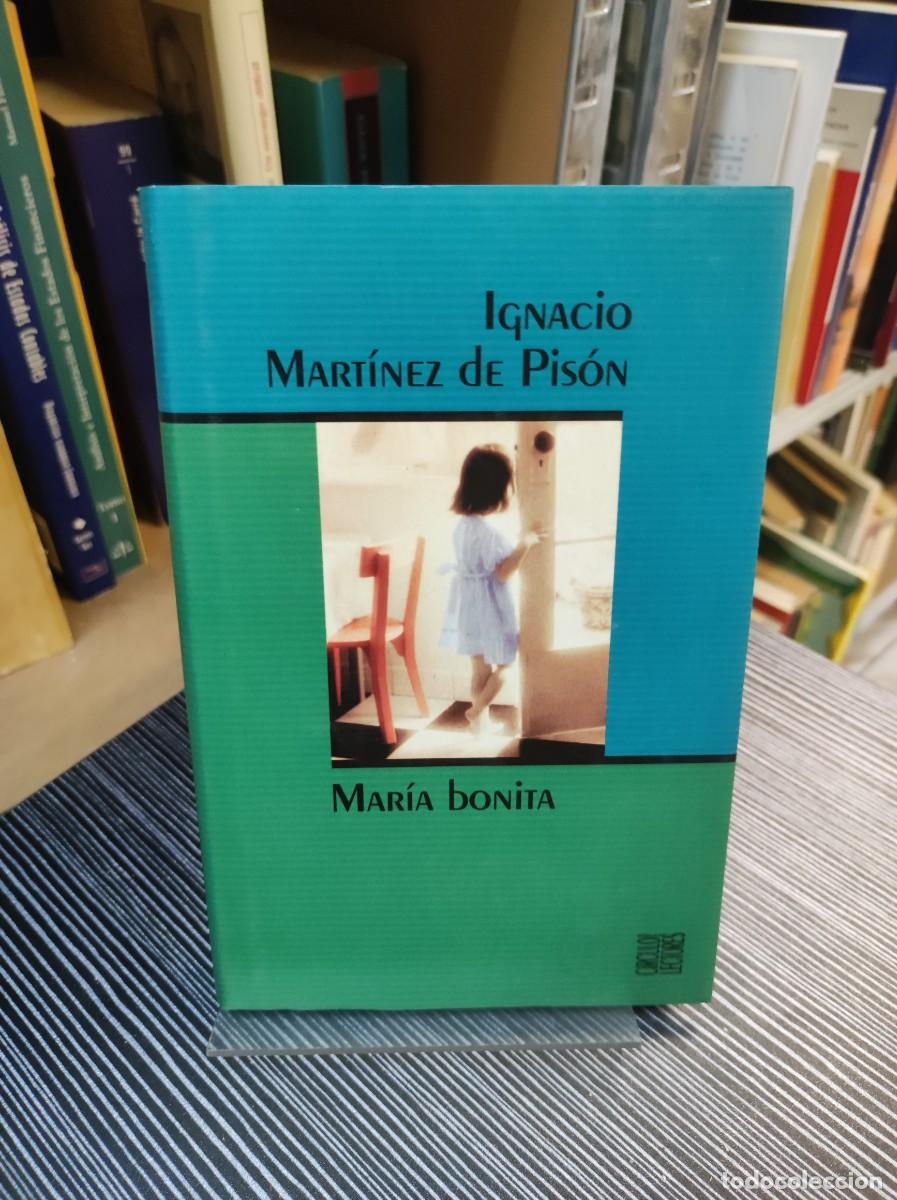 Libros: IGNACIO MARTINEZ DE PISON MARIA BONITA - Foto 1