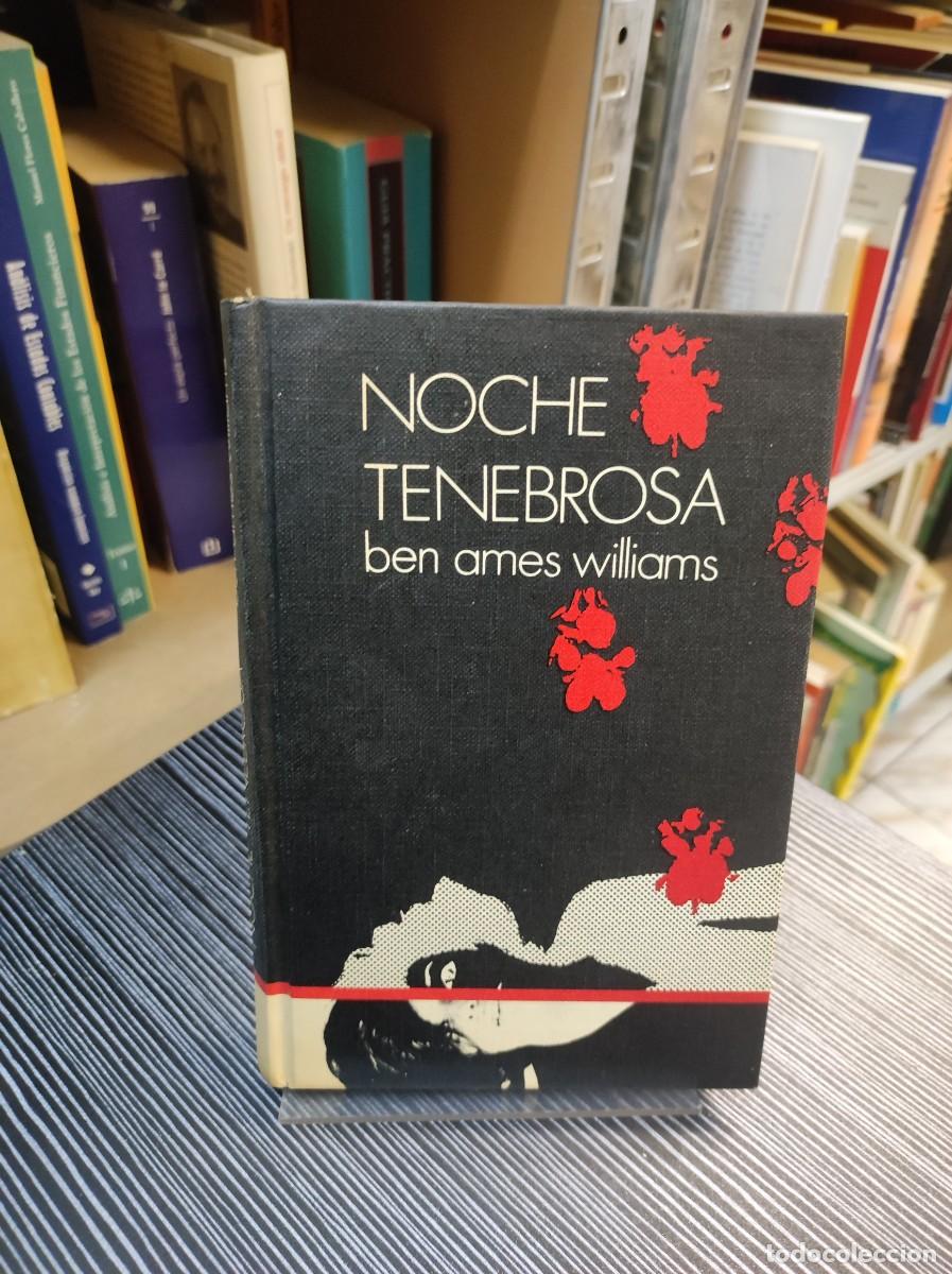 Libros: Noche tenebrosa - Ben Ames Williams - Foto 1