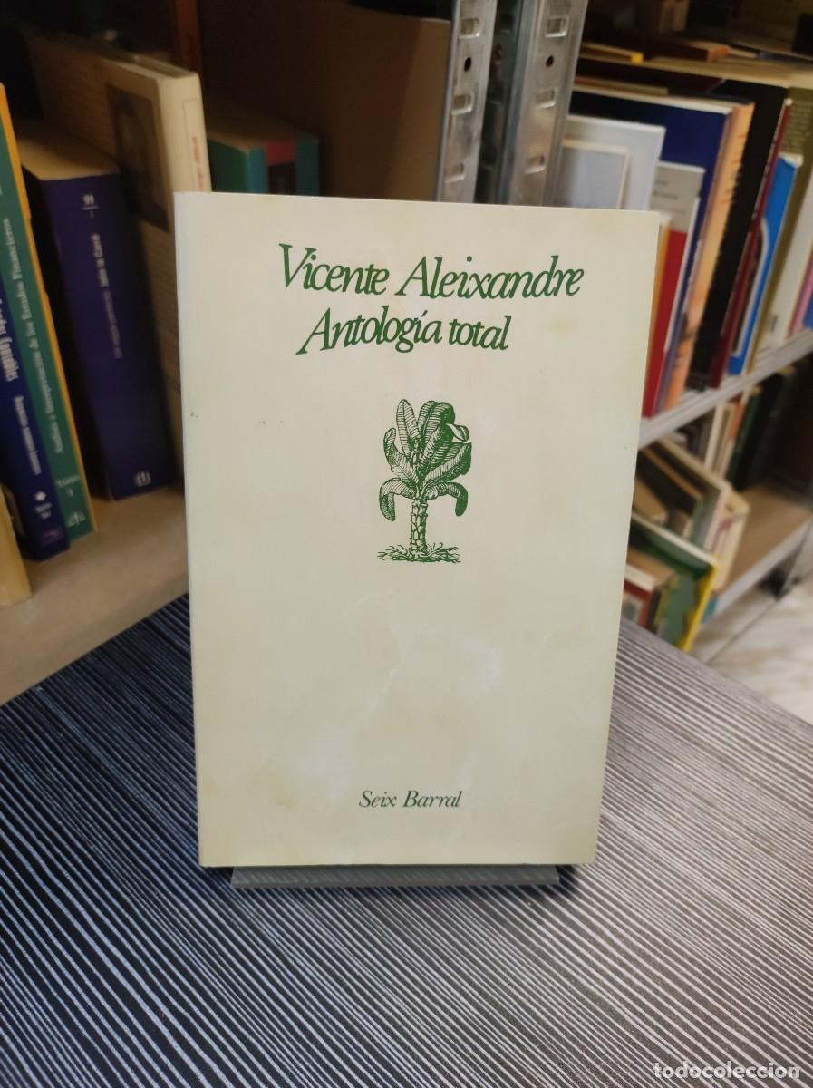 Libros: Antolog&iacute;a total. - Vicente Aleixandre - Foto 1