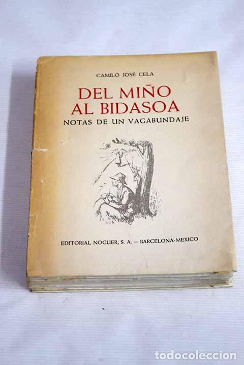 Libros: Del Mi&ntilde;o al Bidasoa: Notas de un vagabundaje.- Cela, Camilo Jos&eacute;