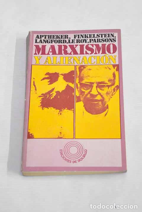 Libri di seconda mano: Marxismo y alienaci&oacute;n