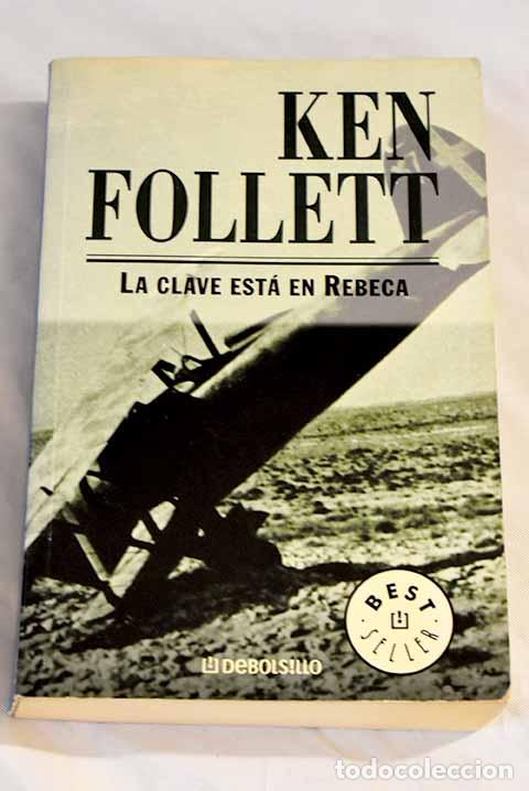 Libros: La clave est&aacute; en Rebeca.- Follett, Ken - Foto 1