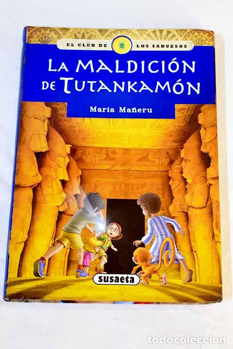Libros: La maldici&oacute;n de Tutankam&oacute;n.- Ma&ntilde;eru, Mar&iacute;a - Foto 1