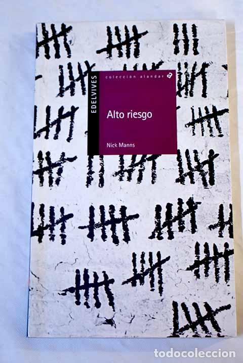 Libros: Alto riesgo: Manns, Nick.- Manns, Nick - Foto 1