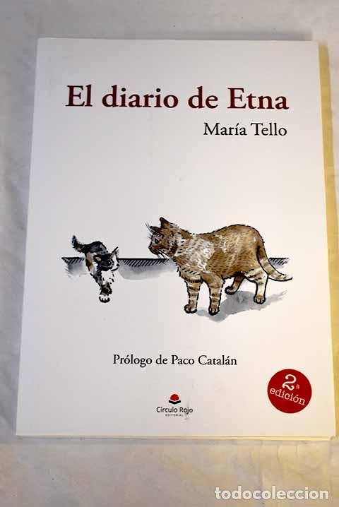 Libros: El diario de Etna: Tello, Mar&iacute;a.- Tello, Mar&iacute;a - Foto 1