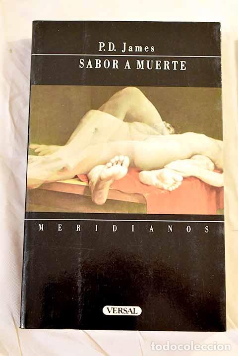 Libros: Sabor a muerte: James, P. D..- James, P. D. - Foto 1