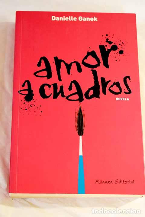 Libros: Amor a cuadros: Ganek, Danielle.- Ganek, Danielle - Foto 1