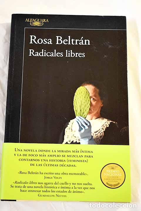 Libros: Radicales libres: Beltr&aacute;n, Rosa.- Beltr&aacute;n, Rosa - Foto 1