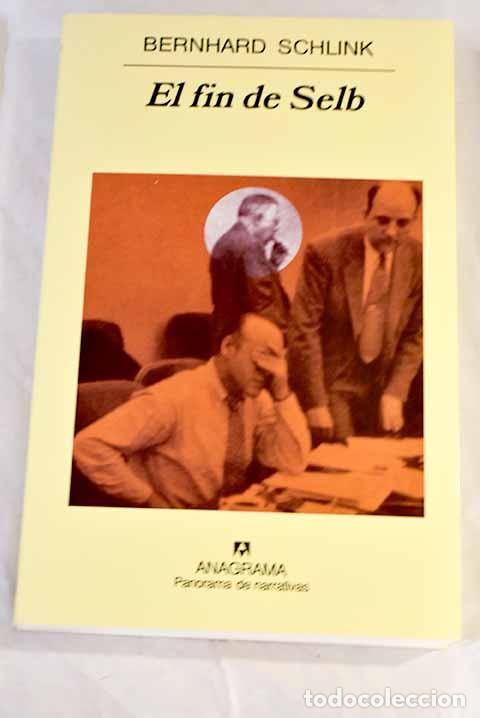 Libros: El fin de Selb: Schlink, Bernhard.- Schlink, Bernhard - Foto 1