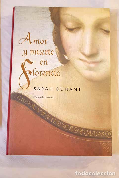 Libros: Amor y muerte en Florencia.- Dunant, Sarah - Foto 1