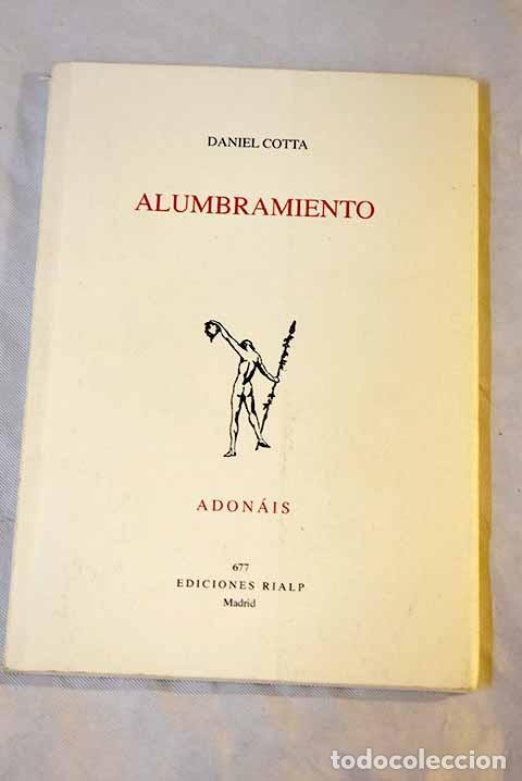 Libros: Alumbramiento: Cotta Lobato, Daniel.- Cotta Lobato, Daniel - Foto 1