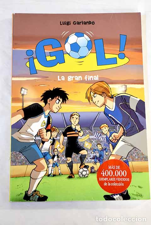 Libros: La gran final: Garlando, Luigi.- Garlando, Luigi - Foto 1