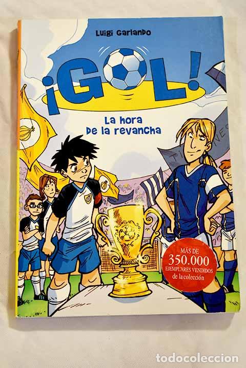 Libros: La hora de la revancha.- Garlando, Luigi - Foto 1