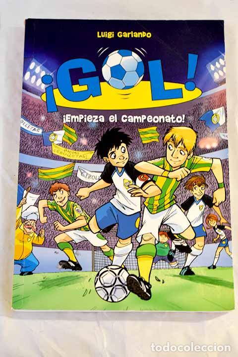 Libros: &iexcl;Empieza el campeonato!.- Garlando, Luigi - Foto 1