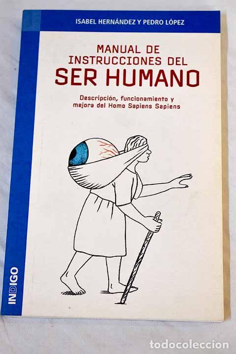 Libros: Manual de instrucciones del ser humano : descripci&oacute;n - Foto 1