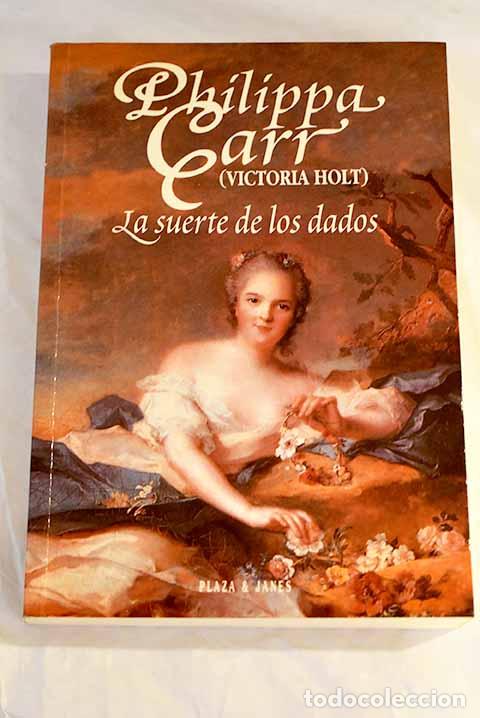Libros: La suerte de los dados.- Holt, Victoria - Foto 1