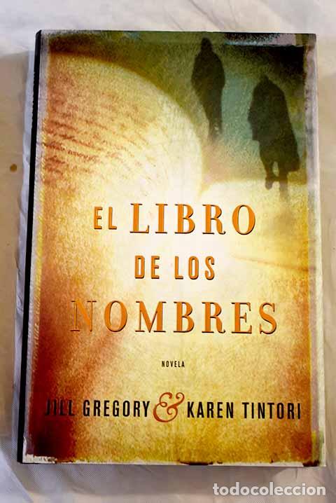 Libros: El libro de los nombres.- Gregory, Jill - Foto 1