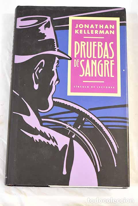 Libros: Pruebas de sangre: Kellerman, Jonathan.- Kellerman, Jonathan - Foto 1