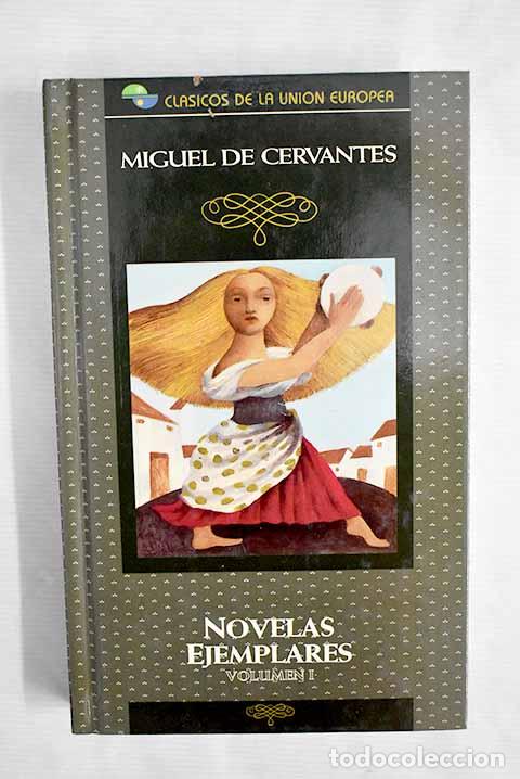 Libros: Novelas ejemplares, tomo I.- Cervantes Saavedra, Miguel de