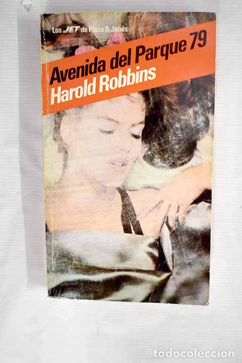 Libros: Avenida del Parque 79.- Robbins, Harold - Foto 1