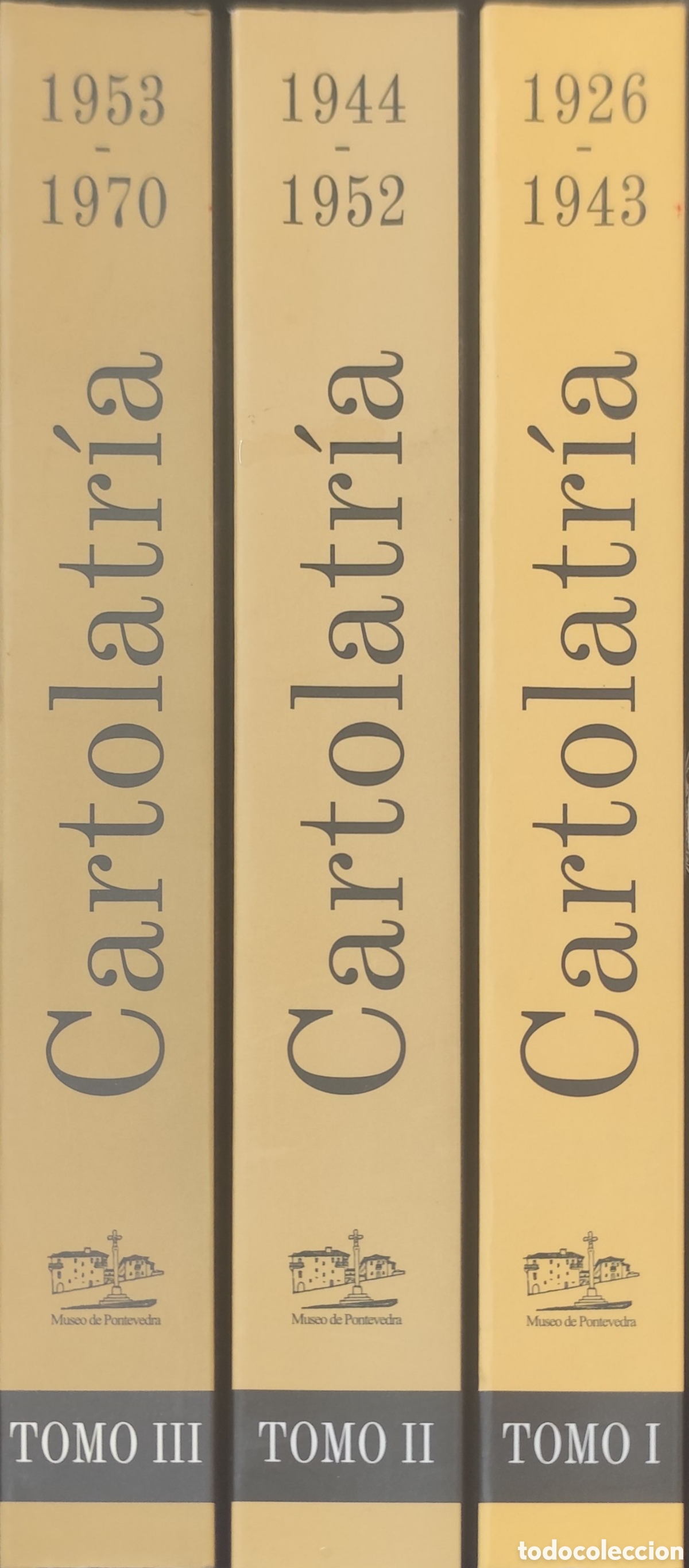 Libros: CARTOLATRIA. Epistolario S&aacute;nchez Cant&oacute;n-Filgueira Valverde 1926-1970. Los 3 tomos. Completo. Galicia