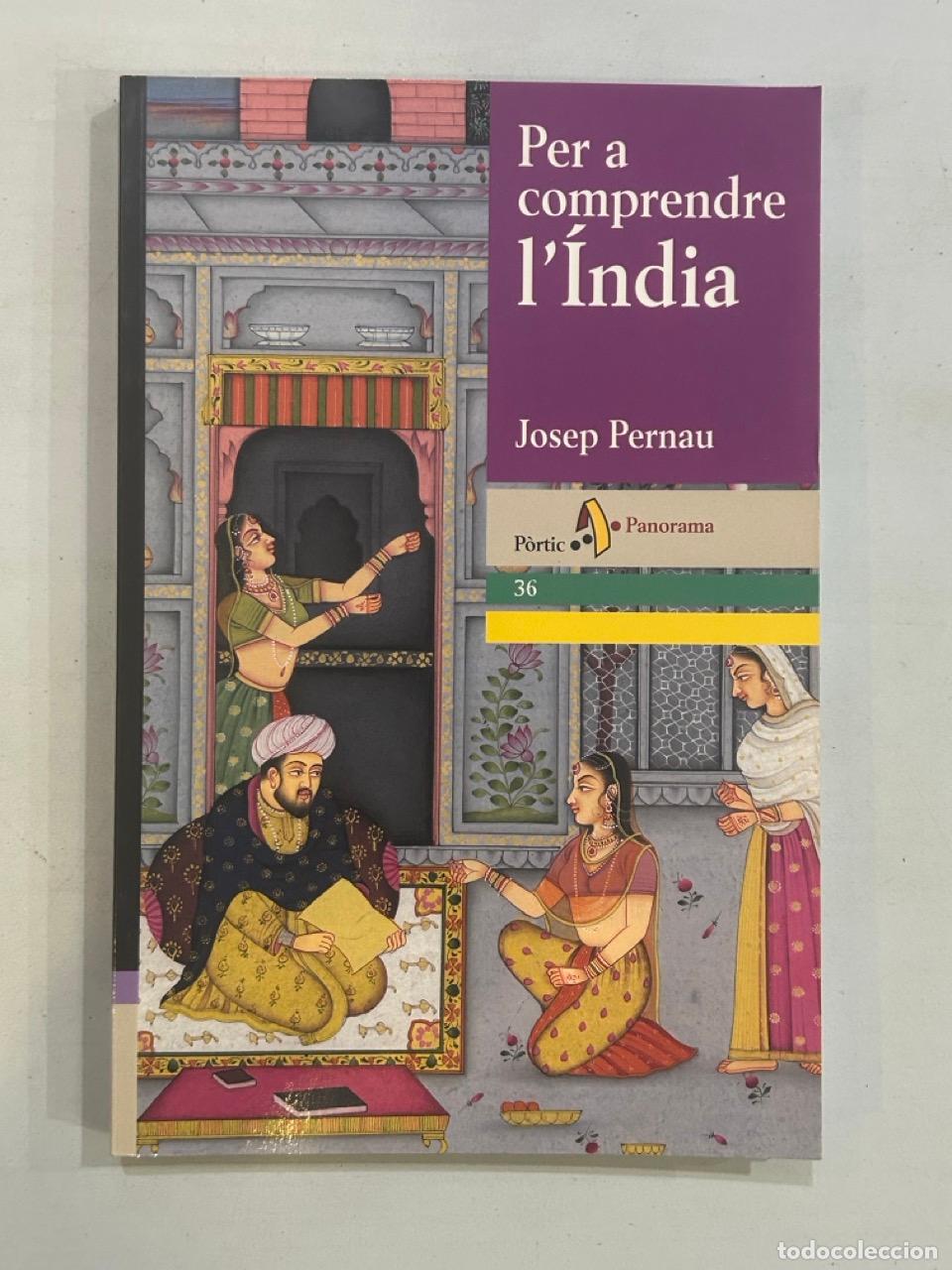Libros: Josep Pernau - Per a comprendre l&Iacute;ndia - Foto 1