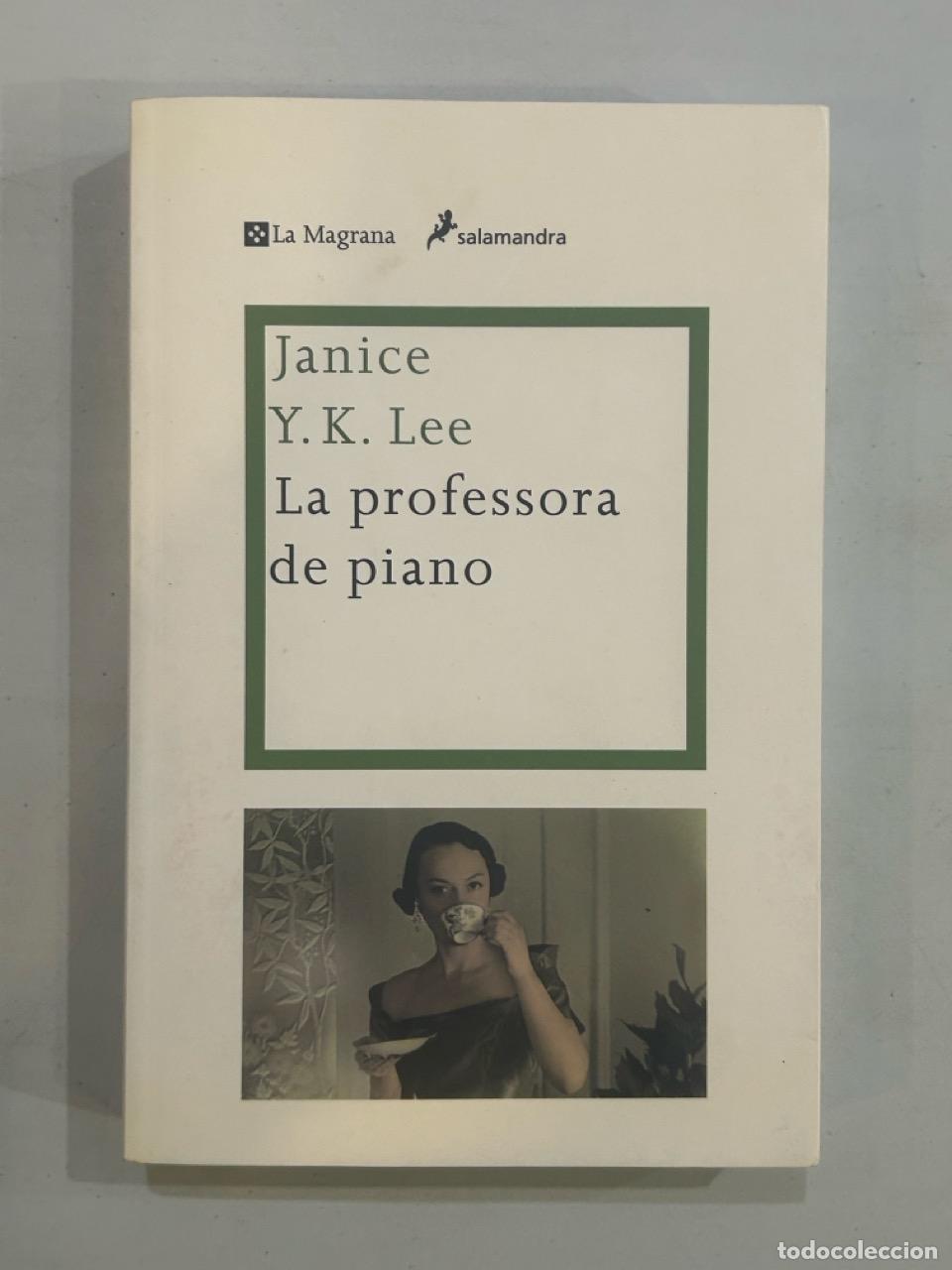 Libros: Janice Y. K. Lee - La professora de piano - Foto 1
