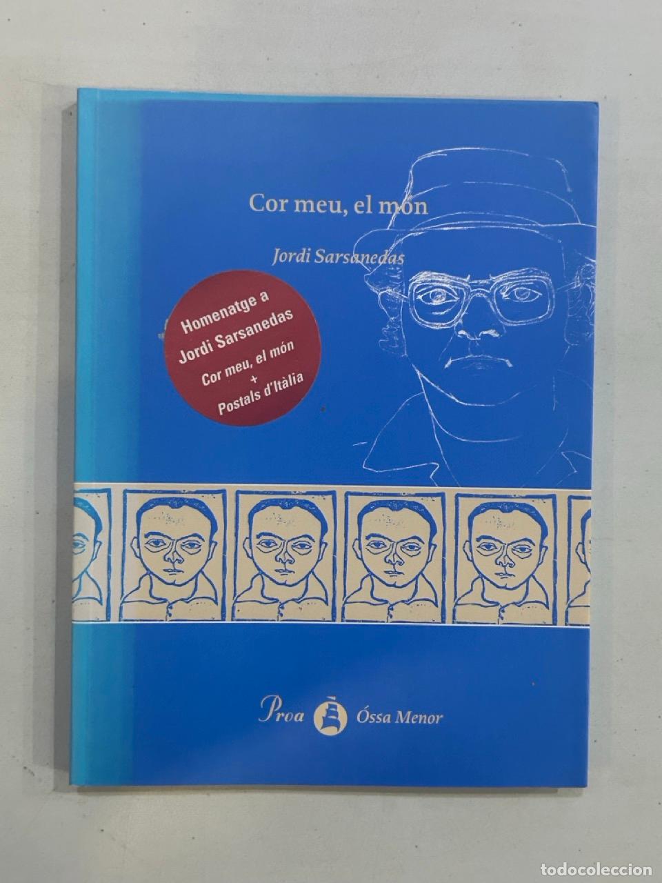 Libros: Jordi Sarsanedas - Cor meu, el m&oacute;n - Foto 1