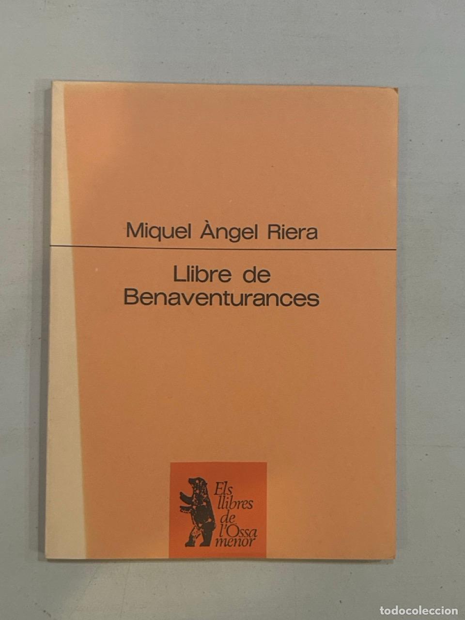 Libros: Miquel &Agrave;ngel Riera - Llibre de Benaventurances - Foto 1