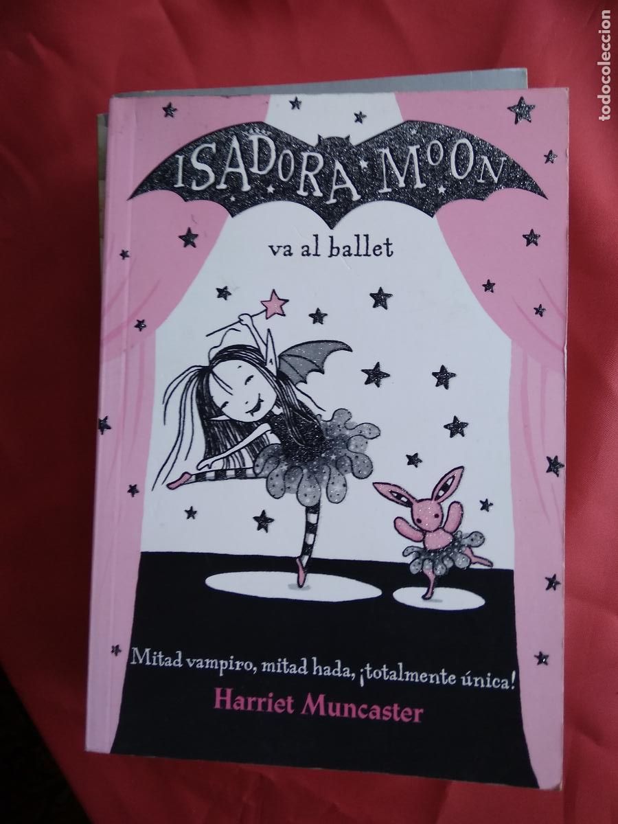 Libros: Isadora Moon va al ballet. Harriet Muncaster L.36-1571 - Foto 1