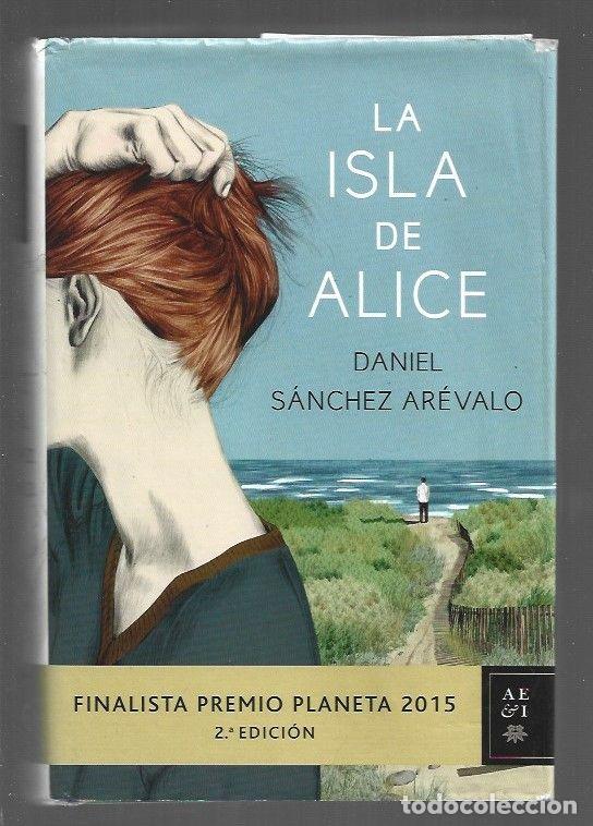 Libros: ISLA DE ALICE - LA - SANCHEZ AREVALO, DANIEL - Foto 1