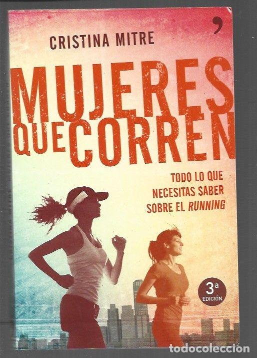 Libros: MUJERES QUE CORREN - MITRE, CRISTINA - Foto 1