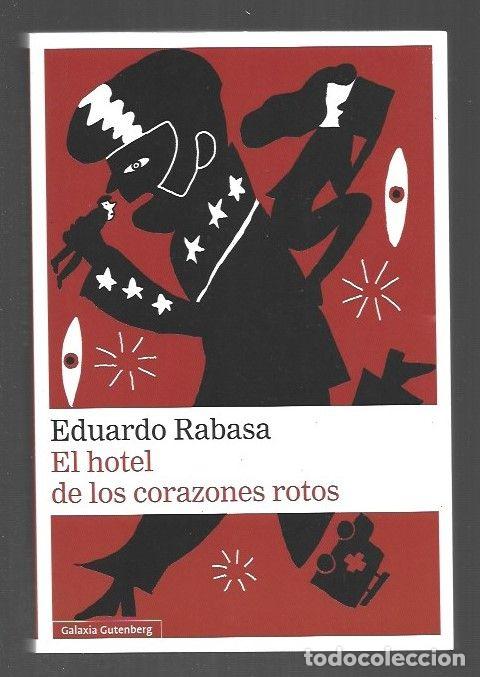 Libros: HOTEL DE LOS CORAZONES ROTOS - EL - RABASA, EDUARDO - Foto 1