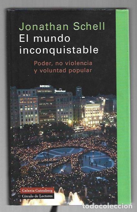 Libros: MUNDO INCONQUISTABLE - EL - SCHELL, JONATHAN - Foto 1