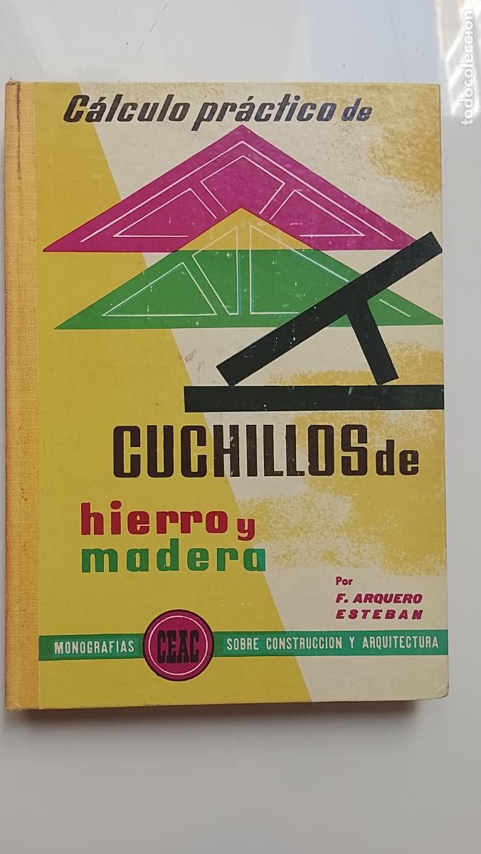 Libros: C&aacute;lculo pr&aacute;ctico cuchillos de hierro y madera CEAC - Foto 1