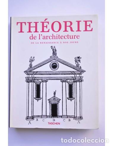 Libros: Th&eacute;orie de lArchitecture. De la Renaissance &agrave; nos jours - TASCHEN - Foto 1