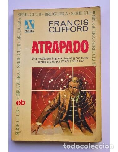 Libros: Atrapado - CLIFFORD, Francis - Foto 1