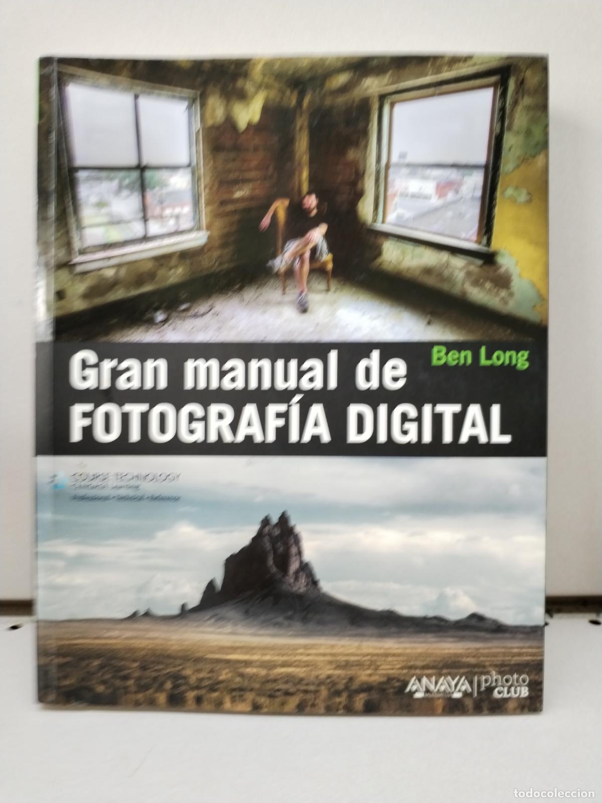 Gran manual de fotograf&iacute;a digital - Long, Ben
