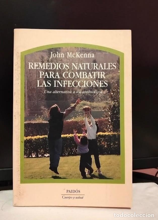 Libros: Remedios naturales para combatir las infecciones - Foto 1