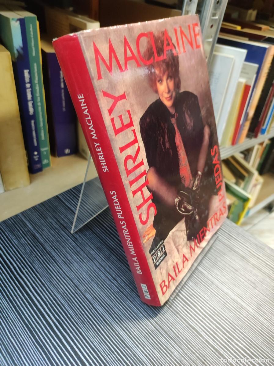 Libros: Baila Mientras Puedas - Shirley Maclaine - Foto 2