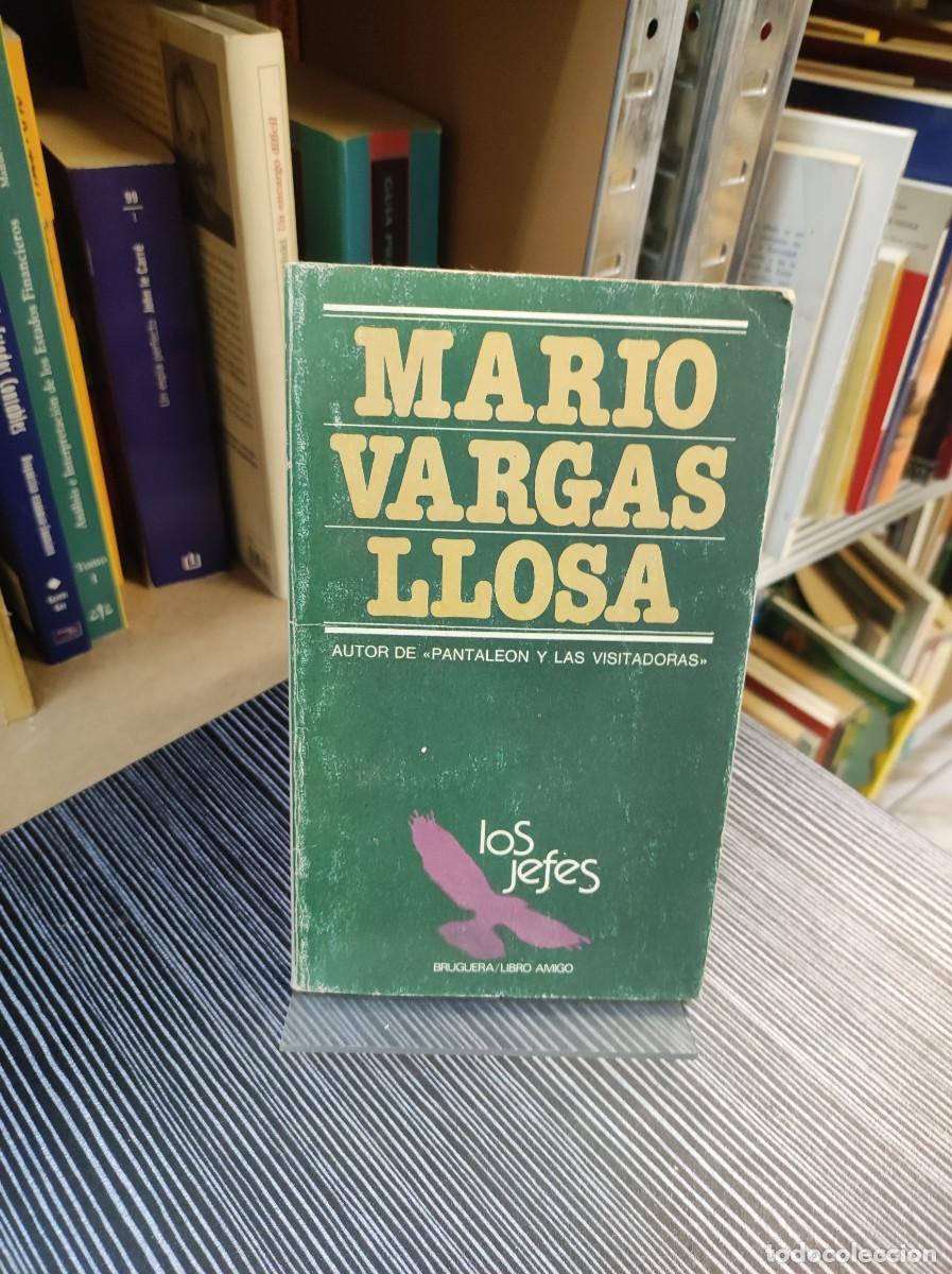 Libros: MARIO VARGAS LLOSA LOS JEFES BRUGUERA - Foto 1