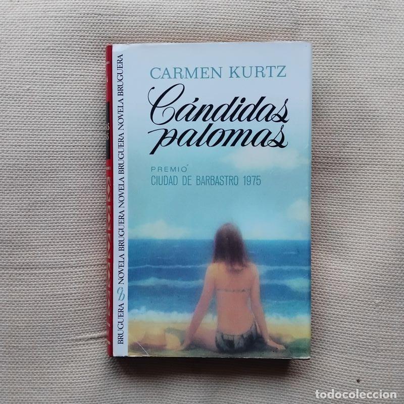 Libros: C&aacute;ndidas palomas - Carmen Kurtz - Foto 1